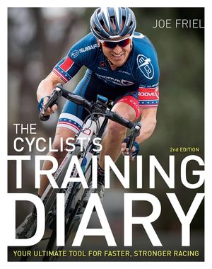 The Cyclist's Training Diary: Your Ultimate Tool for Faster, Stronger Racing image number 0