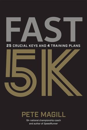 Fast 5k: 25 Crucial Keys and 4 Training Plans image number 0