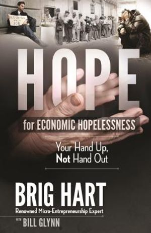 Hope for Economic Hopelessness: Your Hand Up, Not Hand Out image number 0