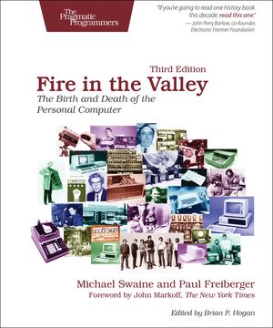 Fire in the Valley: The Birth and Death of the Personal Computer image number 0