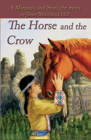 The Horse and the Crow: a Miranda and Starlight Story image number 0