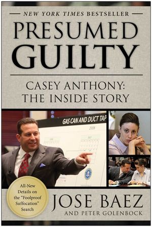 Presumed Guilty: Casey Anthony: The Inside Story image number 0