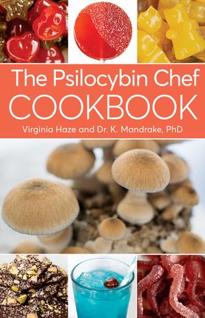 The Psilocybin Chef Cookbook image number 0