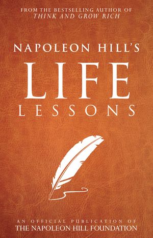 Napoleon Hill's Life Lessons image number 0