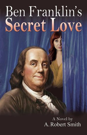 Ben Franklin's Secret Love image number 0