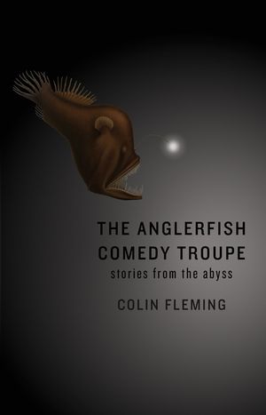 The Anglerfish Comedy Troupe: Stories from the Abyss image number 0