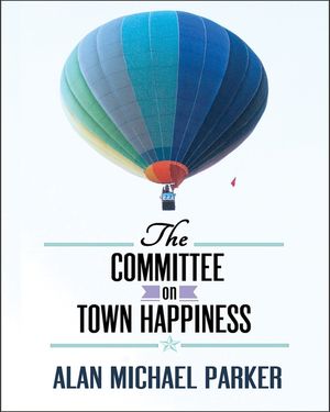 The Committee on Town Happiness image number 0