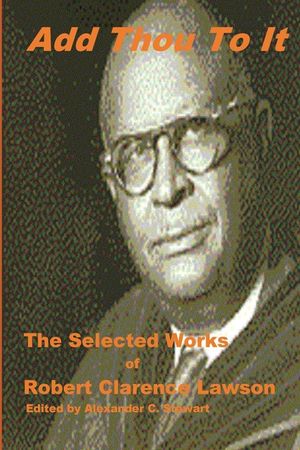 Add Thou To It: Selected Works of Bishop Robert Clarence Lawson image number 0