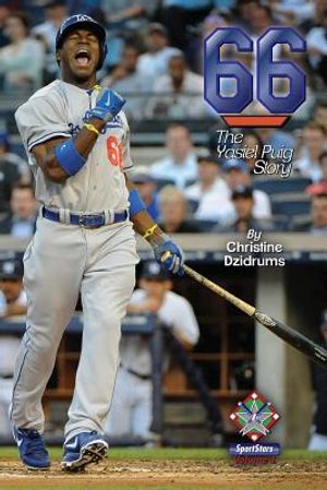 66: The Yasiel Puig Story: SportStars Volume 3 image number 0