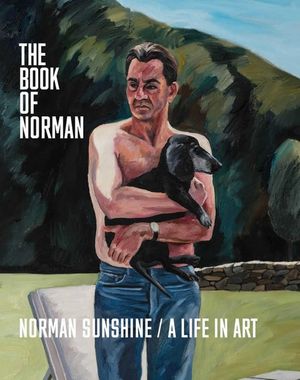 The Book of Norman: Norman Sunshine / A Life in Art image number 0