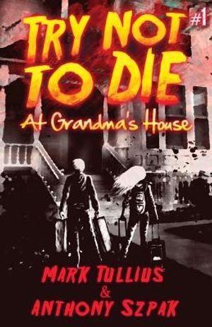 Try Not to Die: At Grandma's House image number 0