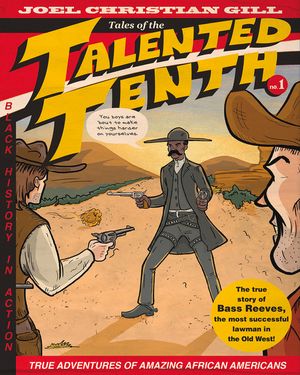 Bass Reeves, Volume 1: Tales of the Talented Tenth, No. 1 image number 0