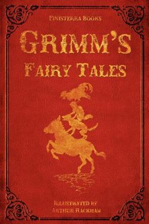 Grimm's Fairy Tales (with Illustrations by Arthur Rackham) image number 0