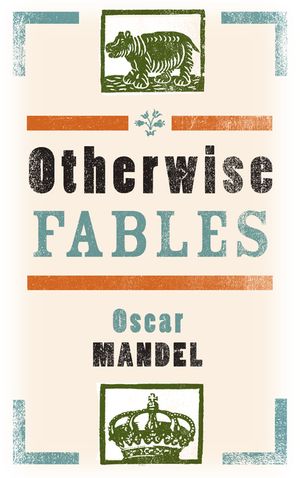 Otherwise Fables: Gobble-Up Stories/Chi-Po and the Sorcerer/The History of Sigismund, Prince of Poland image number 0