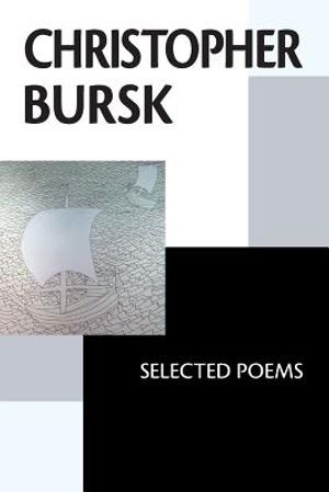 Christopher Bursk: Selected Poems image number 0