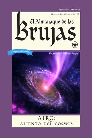 El Almanaque de Las Brujas (the Witches' Almanac Spanish Edition Issue 2): Primavera 2025 - 2026 image number 0