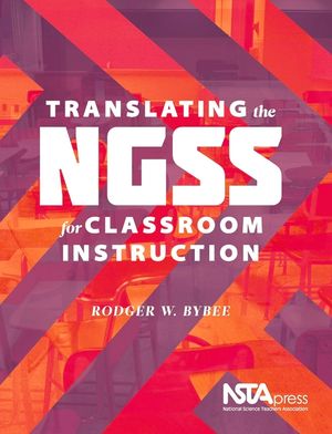 Translating the Ngss for Classroom Instruction image number 0