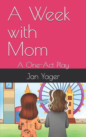 A Week with Mom: A One-Act Play image number 0