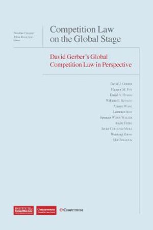 Competition Law on the Global Stage: David Gerber's Global Competition Law in Perspective image number 0