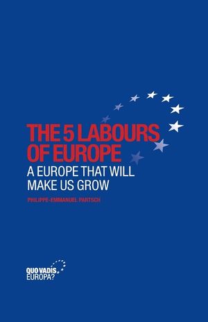The 5 Labours of Europe: A Europe That Will Make Us Grow image number 0