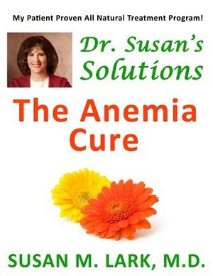 Dr. Susan's Solutions: The Anemia Cure image number 0