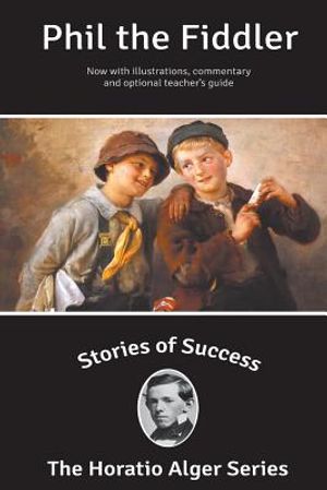 Stories of Success: Phil the Fiddler (Illustrated) image number 0