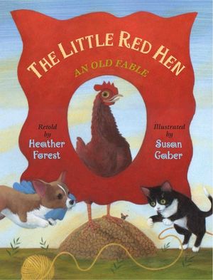 The Little Red Hen: An Old Fable image number 0