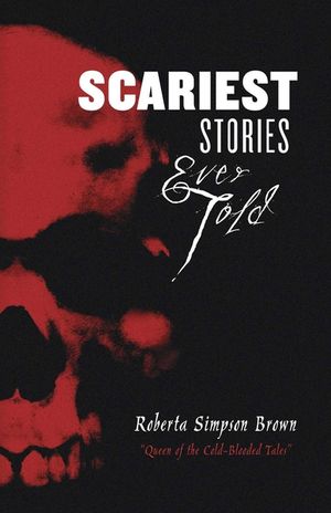 Scariest Stories Ever Told image number 0