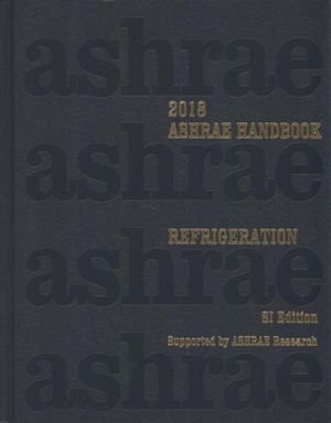 ASHRAE Handbook 2018 : Refrigeration: Si Edition image number 0