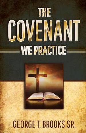 The Covenant We Practice image number 0