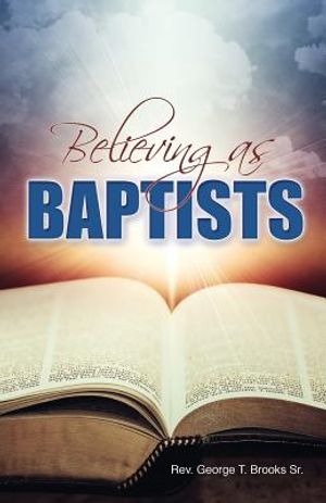 Believing as Baptists image number 0