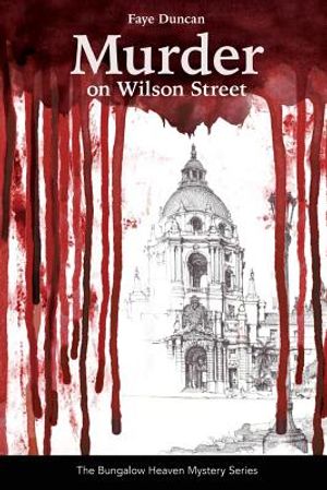 Murder on Wilson Street: Series the Bungalow Heaven Mystery Series image number 0