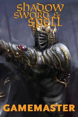 Shadow, Sword & Spell: Gamemaster image number 0