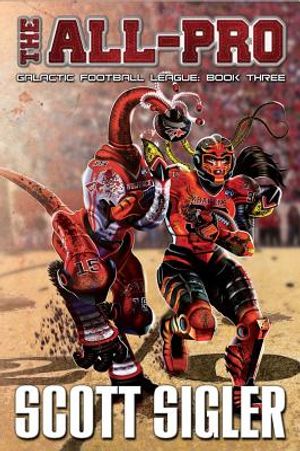 The All-Pro: Galactic Football League: Book Three image number 0