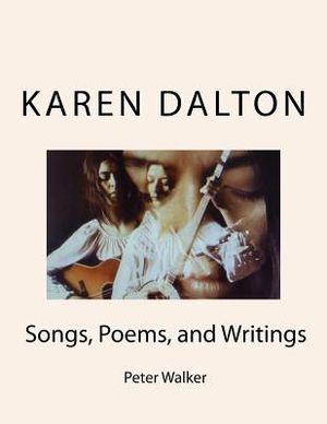 Karen Dalton: Songs, Poems, and Writings: Songs, Poems, and Writings image number 0