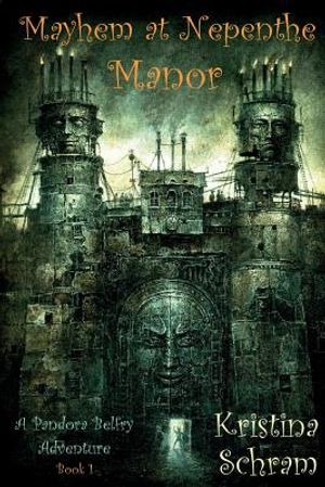 Mayhem at Nepenthe Manor: A Pandora Belfry Adventure (Book One) image number 0