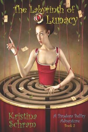 The Labyrinth of Lunacy: A Pandora Belfry Adventure (Book Two) image number 0