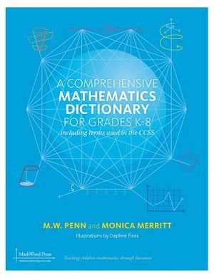 A Comprehensive Mathematics Dictionary for Grades K-8 image number 0