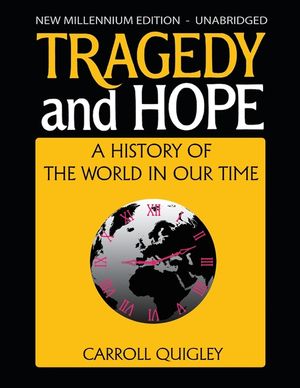 Tragedy and Hope: A History of the World in Our Time image number 0