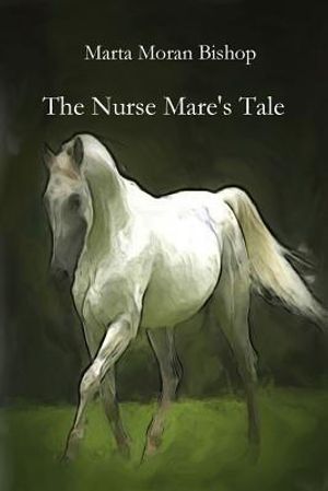 The Nurse Mare's Tale image number 0