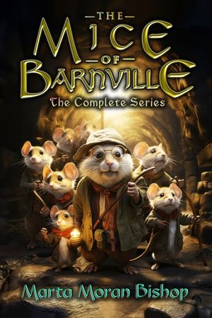 The Mice of Barnville: The Complete Series image number 0