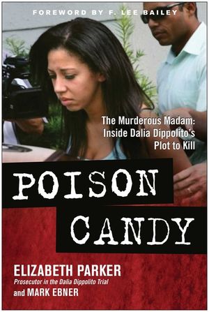 Poison Candy: The Murderous Madam: Inside Dalia Dippolitoa's Plot to Kill image number 0