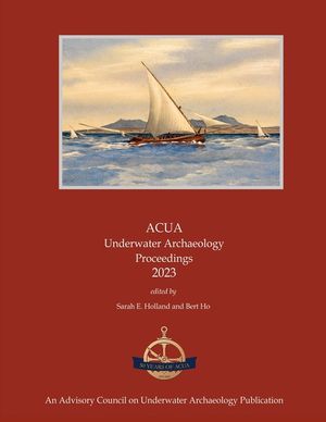 ACUA Underwater Archaeology Proceedings 2023 image number 0