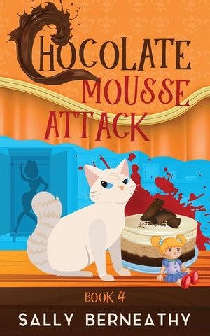 Chocolate Mousse Attack: Book 4 Death by Chocolate series image number 0