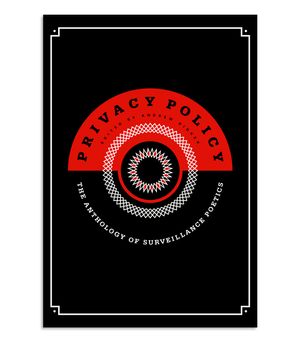Privacy Policy: The Anthology of Surveillance Poetics image number 0