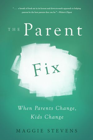 The Parent Fix: When Parents Change, Kids Change image number 0