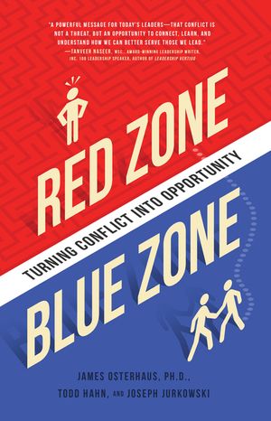 Red Zone, Blue Zone: Turning Conflict Into Opportunity image number 0