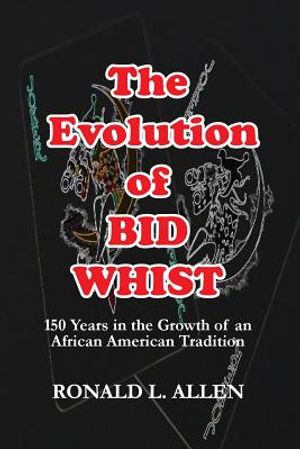 The Evolution of Bid Whist image number 0