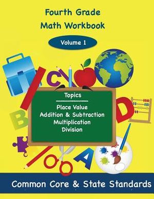 Fourth Grade Math Volume 1: Place Value, Addition and Subtractions, Multiplication, Division image number 0