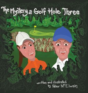 The Mystery at Golf Hole Three image number 0